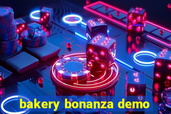 bakery bonanza demo